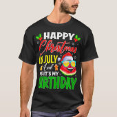 7月のハッピークリスマス&Yes私の誕生日 Tシャツ (正面)