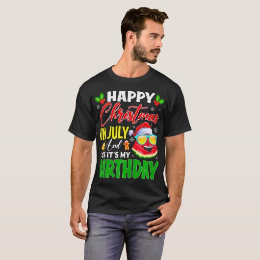 7月のハッピークリスマス&Yes私の誕生日 Tシャツ (正面フル)