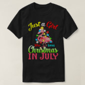 7月のフラミンゴWでクリスマスを愛しているだけの女の子 Tシャツ (デザイン正面)