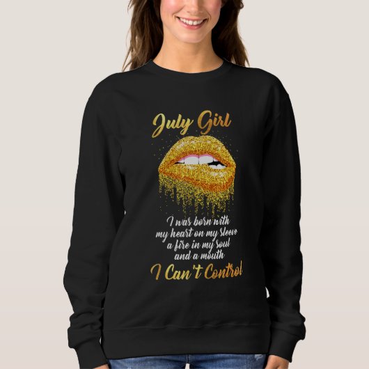 7月の女の子は生まれ私のハートと一緒だった スウェットシャツ (正面)