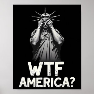 7月の愛国的な4th自由のWtfアメリカの像 ポスター