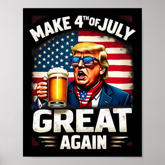 7月の4日に再びトランプ素晴らしビール飲み1 ポスター (正面)