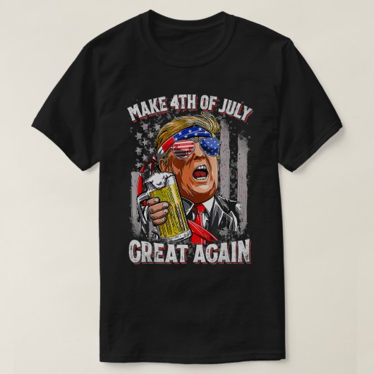 7月の4日に再びトランプ素晴らし男性がおもしろい飲む Tシャツ (デザイン正面)