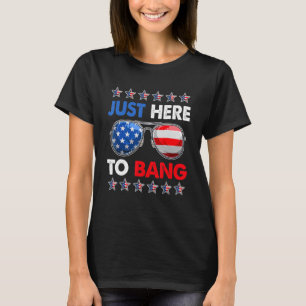 7月の7月4日4日Bang Uに来たばかりだ Tシャツ