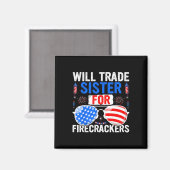 7月のFirecrackers 4thのために妹を交換する マグネット (正面/裏面)