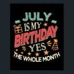 7月は私の誕生日Yes全体の月のヴィンテージ ポスター<br><div class="desc">7月は私の誕生日Yes全体の月のヴィンテージ男の子の女の子のギフトである。感謝祭の日，クリスマスの日，母の日，父の日， 7月4日， 1776独立日，パパの日，ハロウィーンの日，パトリックの日</div>