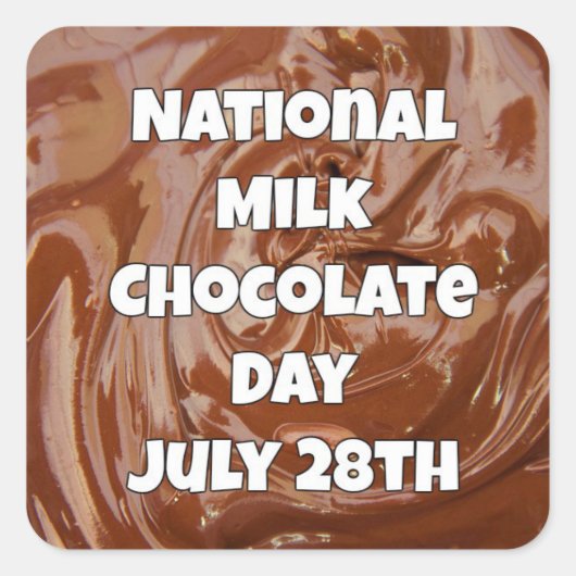 7月28日ミルクチョコレートデーおもしろいホリデーズシール スクエアシール (正面)