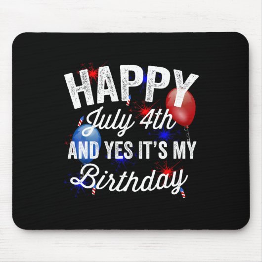 7月4日とYes私の誕生日独立記念日 マウスパッド (正面)