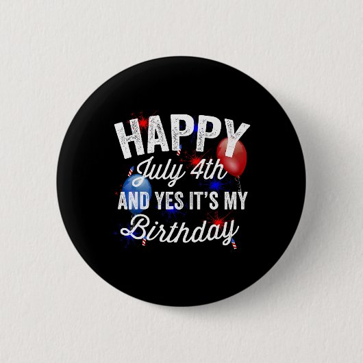 7月4日とYes私の誕生日独立記念日 缶バッジ (正面)