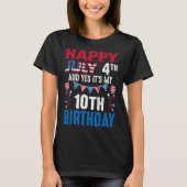 7月4日とYes私の10誕生日アメリカンPa Tシャツ (正面)