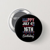 7月4日とYes私の16誕生日アメリカのFl 缶バッジ (正面&裏面)