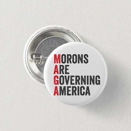 7月4日にアメリカを統治するモロン 缶バッジ (正面&裏面)