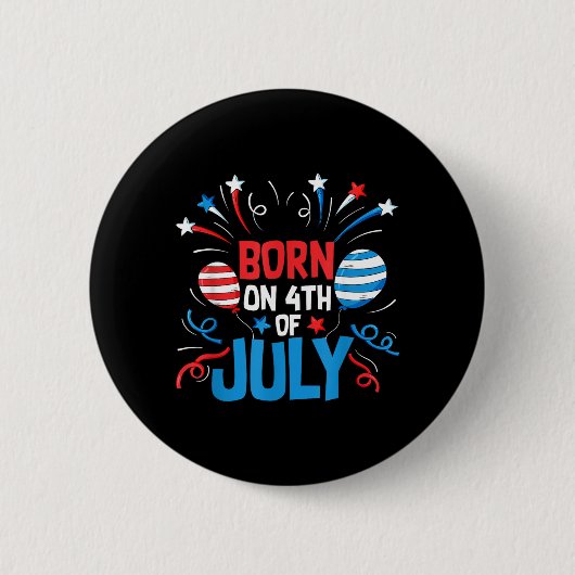 7月4日に生まれた 独立記念日 アメリカ国旗 缶バッジ (正面)