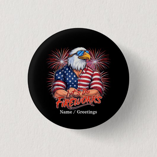 7月4日に花火を打ち上げおもしろいよう 缶バッジ (正面)