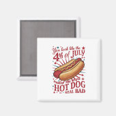 7月4日に見るとホットドッグが欲しい マグネット (正面/裏面)