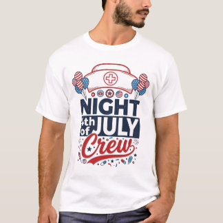 7月4日のナイトクルー愛国看護師Tシャツデザイン Tシャツ