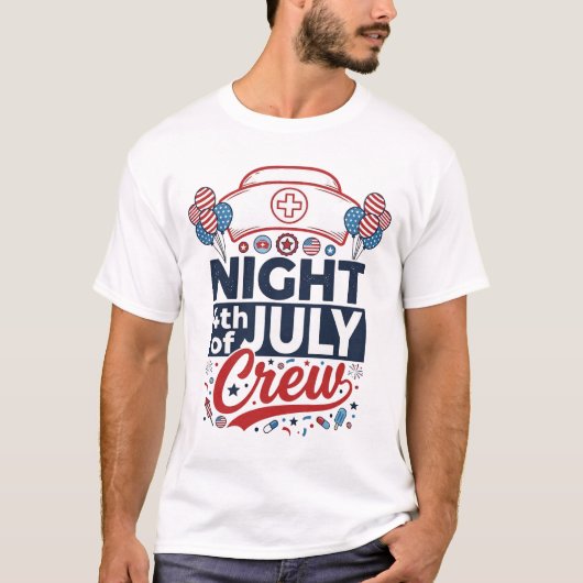 7月4日のナイトクルー愛国看護師Tシャツデザイン Tシャツ (正面)