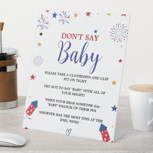 7月4日の赤ちゃんシャワーベビーゲームとは言わない 台座サイン (インサイチュ)