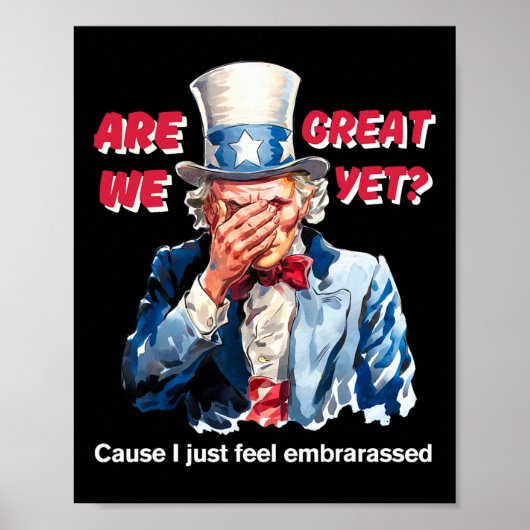 7月4日反トランプ Uncle Sam 私たちは偉大ですか? ポスター (正面)