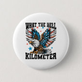 7月4日地獄は1キロのジョージ・ワ 缶バッジ (正面)