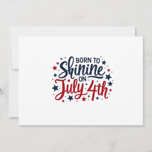 7月4日生まれて輝く - 愛国的なテキスト 招待状 (正面)