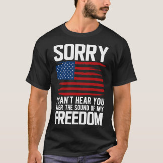 7月4日申し訳なく聞こえない Tシャツ