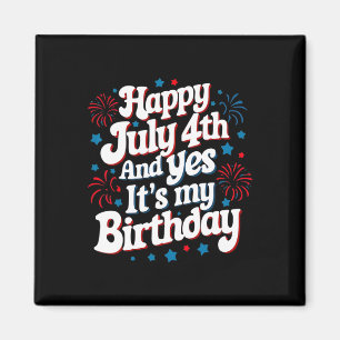 7月4日誕生日ハッピー7月4日YesIt's M マグネット