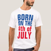 7月4日誕生日Tシャ生まれツ、4日 Tシャツ (正面)