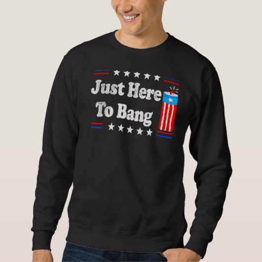 7月4日7月4日I Just Here To Bang スウェットシャツ (正面)