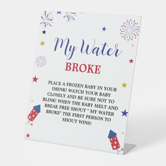 7月4日、私の水はベビーシャワーのゲームサインを破った 台座サイン (正面)