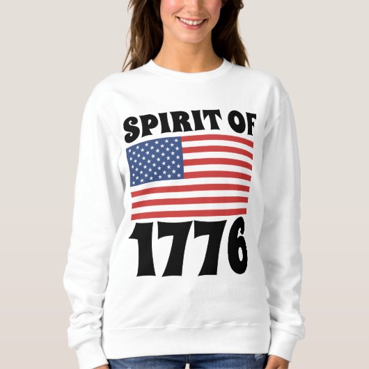 7月4日、1776年の精神Tシャツ スウェットシャツ (正面)