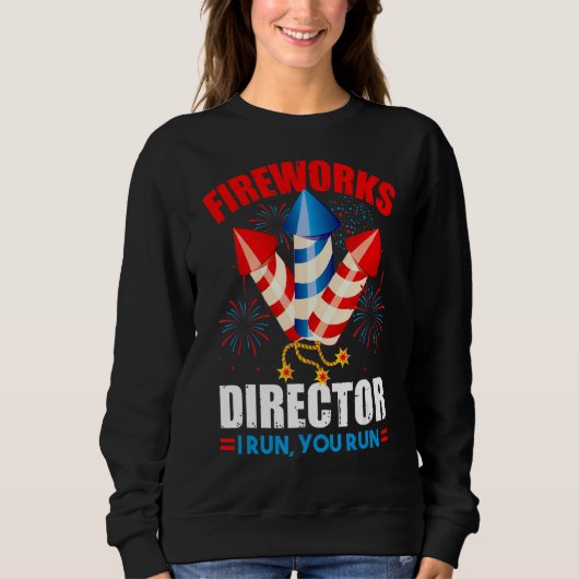 7月4日Fireworks Director I もし You All走 Ru スウェットシャツ (正面)