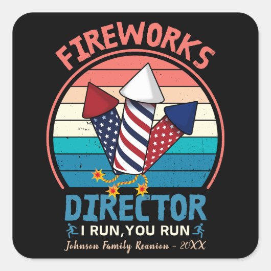 7月4日Fireworks Director I You走走 of 7おもしろい月 スクエアシール (正面)