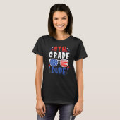 7月8日の4thグレードdude新学期幼児 tシャツ (正面フル)