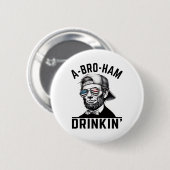 7月Abe Lのアメリカおもしろい4日のA-bro-ham Drinkin 缶バッジ (正面&裏面)