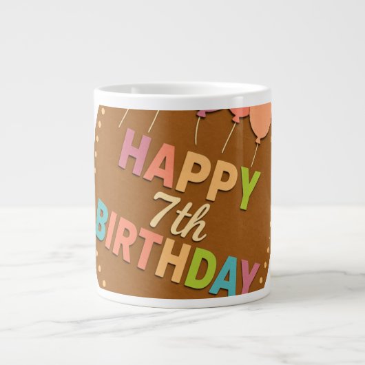 7歳の誕生日おめでとう  ジャンボコーヒーマグカップ (正面)