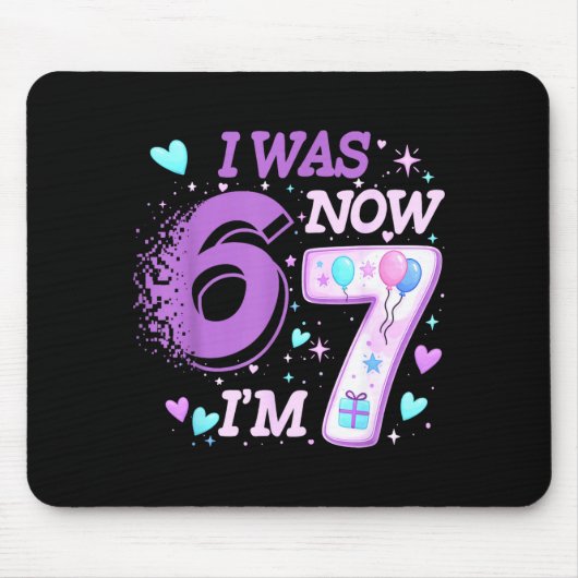 7歳の誕生日おめでとう 6歳だったのに今は7歳 6 67 面白いミーム マウスパッド (正面)