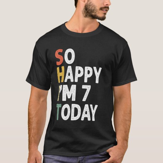 7歳の誕生日ヴィンテージだから幸せIm 7 Today Tシャツ (正面)