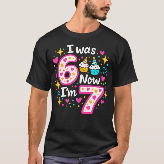 7歳の誕生日 おもしろ お誕生日おめでとう 6歳から7歳へ Tシャツ (正面)