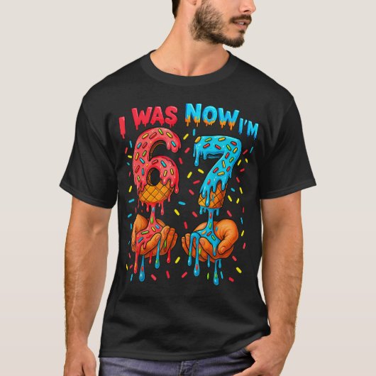 7歳の誕生日 お誕生日おめでとう 6歳から7歳になりました 67 ミーム Tシャツ (正面)