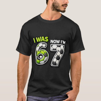 7歳の誕生日 サッカー おもしろい 6歳だったのに今は7歳 Tシャツ
