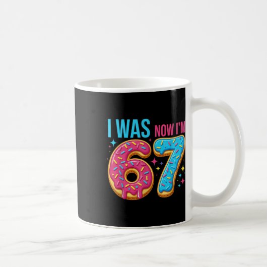 7歳の誕生日 6歳だったのに今は7歳 67 おもしろい コーヒーマグカップ (右)