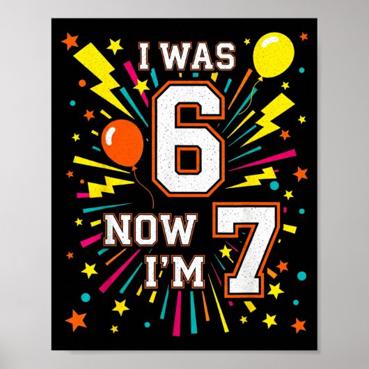 7歳の誕生日 6歳だったのに今は7歳 67 おもしろ子供 ポスター (正面)