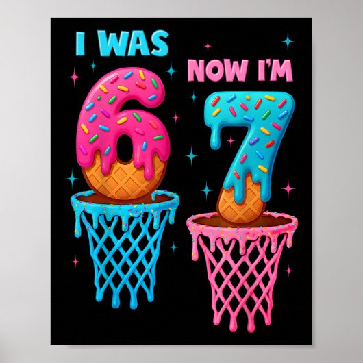 7歳の誕生日 6歳だったのに今は7歳 67 ミーム おもしろ ポスター (正面)