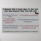 7理由あなたの犬の毛づくりのためにもっとコストがかかる ポスター (正面)