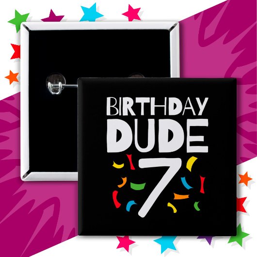 7番目の誕生日7年オールドボーイパーティー誕生日Dude 7 缶バッジ