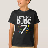 7番目の誕生日7年オールドボーイパーティー誕生日Dude 7 Tシャツ (正面)