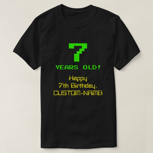 7番目の誕生日:おもしろい、8ビットルック、Nerdy/オタク系の「7」 Tシャツ (デザイン正面)