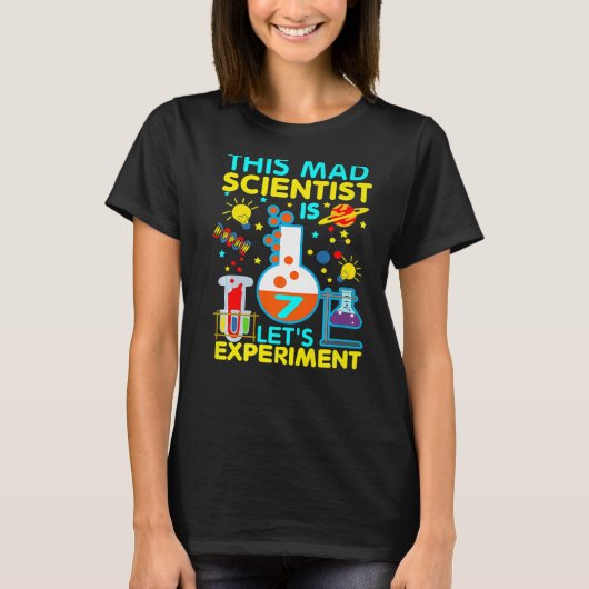 7誕生日この不機嫌科学者は7let's Experi Tシャツ (正面)