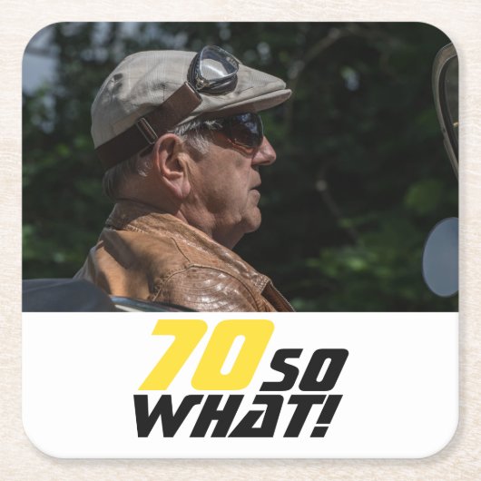 70おもしろいだから何引用文写真70誕生日 スクエアペーパーコースター (正面)